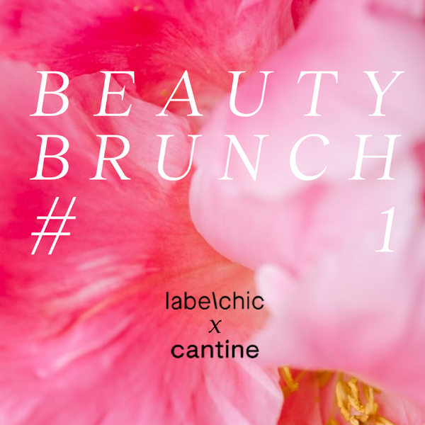 Beauty Brunch #1 - Sunday May 1 - 11h-13h